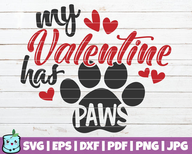 My Valentine Has Paws SVG MintyMarshmallows 