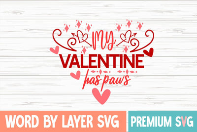 My Valentine Has Paws Svg SVG Blessedprint 