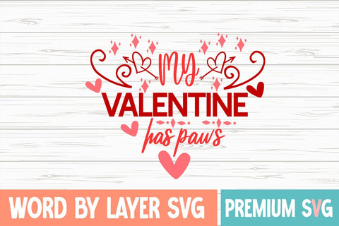 My Valentine Has Paws Svg SVG Blessedprint 