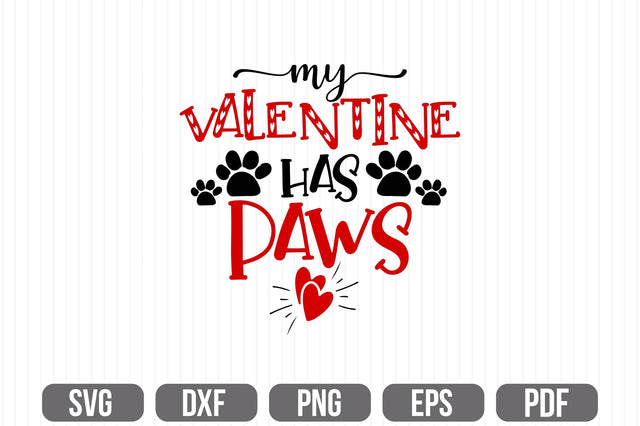 My Valentine has Paws SVG SVG shah alam 