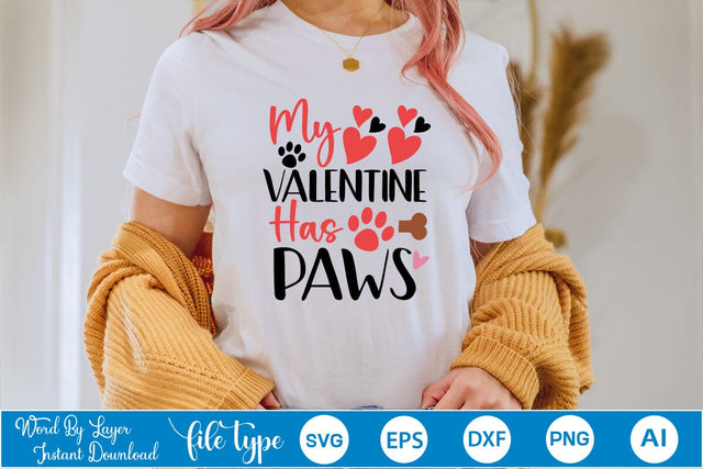 My Valentine Has Paws SVG SVGs,Quotes and Sayings,Food & Drink,On Sale, Print & Cut SVG DesignPlante 503 