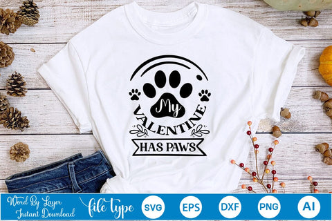 My Valentine Has Paws SVG SVGs,Quotes and Sayings,Food & Drink,On Sale, Print & Cut SVG DesignPlante 503 
