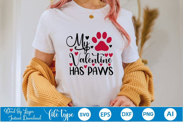 My Valentine Has Paws SVG SVGs,Quotes and Sayings,Food & Drink,On Sale, Print & Cut SVG DesignPlante 503 