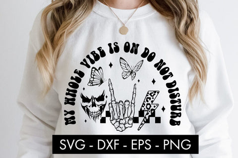 My Whole Vibe Is On Do Not Disturb SVG Cut File PNG SVG Freeling Design House 