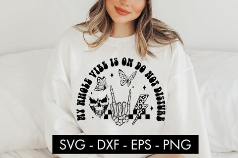 My Whole Vibe Is On Do Not Disturb SVG Cut File PNG SVG Freeling Design House 