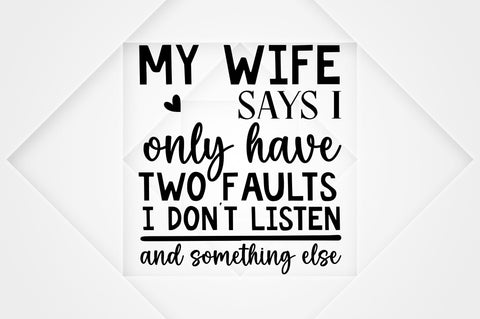 My wife says i only have SVG SVG Regulrcrative 