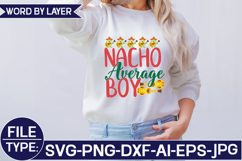 Nacho Average Boy SVG Cut File SVG Studio Innate 