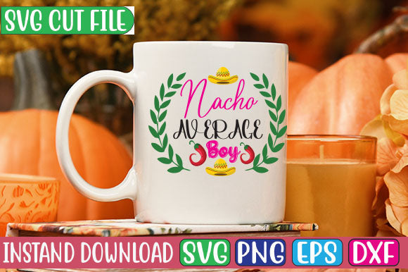 Nacho Average Boy SVG Cut File SVG Studio Innate 