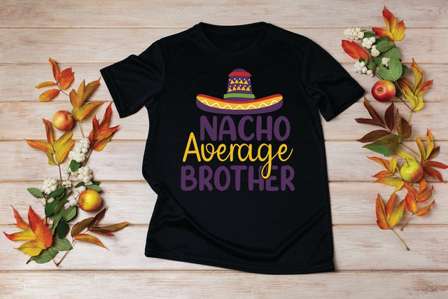 Nacho Average Brother SVG SVG MStudio 