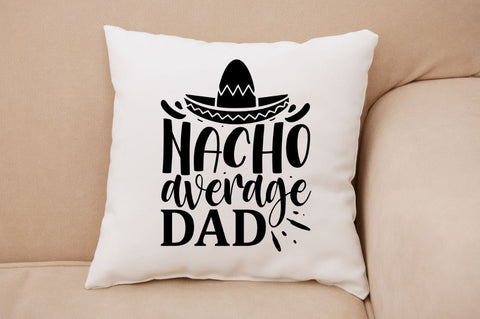 Nacho average dad SVG SVG Regulrcrative 