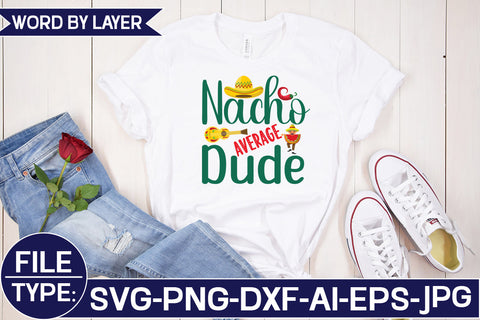 Nacho Average Dude SVG Cut File SVG Studio Innate 