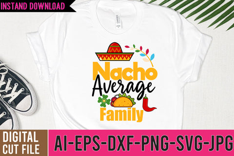 Nacho Average Family SVG Cut File SVG BlackCatsMedia 