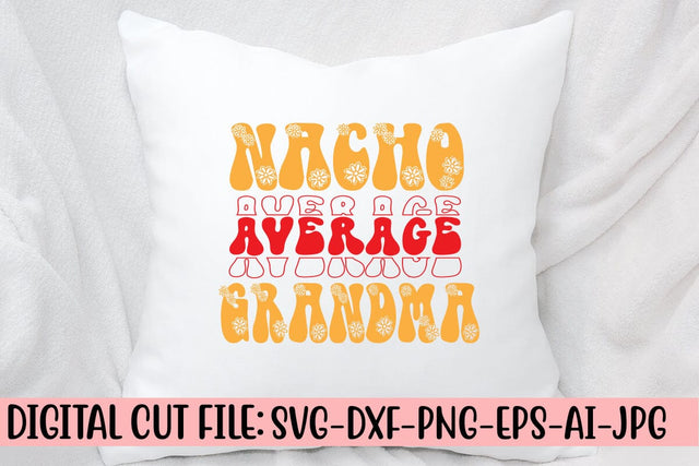 Nacho Average Grandma Retro SVG SVG Syaman 