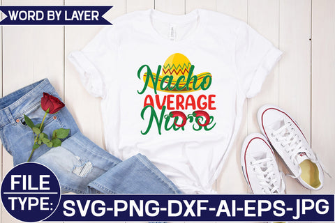 Nacho Average Nurse SVG Cut File SVG Studio Innate 