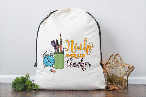 Nacho average teacher Sublimation Rupkotha 