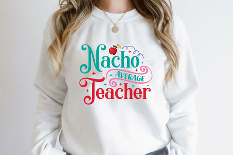 Nacho Average Teacher SVG Cricut Files SVG Rupkotha 
