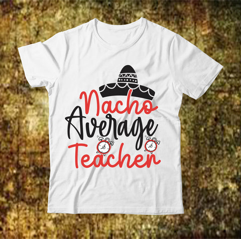 Nacho Average Teacher SVG Cut FIle , Back to School SVG Bundle SVG BlackCatsMedia 