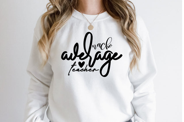 nacho average teacher svg SVG nirmal108roy 