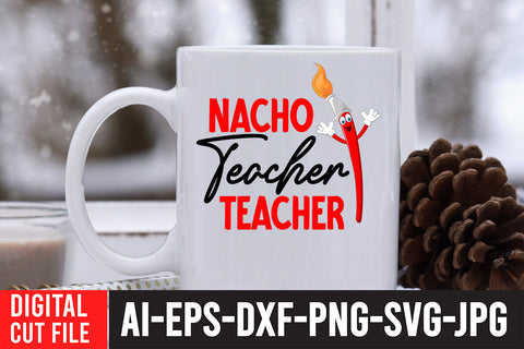 Nacho Teacher Teacher SVG Cut File SVG BlackCatsMedia 