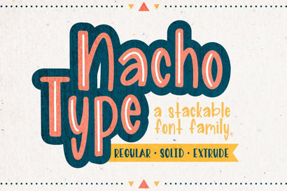 Nacho Type | A Layered Font Family Font The Pretty Letters 