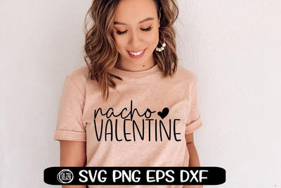 NACHO Valentine - Heart - SVG DXG PNG EPS SVG On the Beach Boutique 