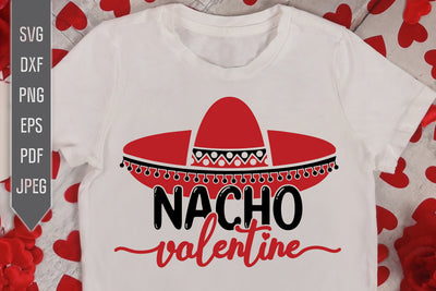 Nacho Valentine Svg. Not Your Valentine Svg. Valentine's Day Svg. Heart Svg. Love Svg. Valentine's Cricut, Silhouette, dxf, png, eps SVG Mint And Beer Creations 