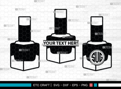 Nail Polish Monogram, Nail Polish Silhouette, Nail Polish SVG, Nail Polish Bottle Svg, Fashion Svg, SB00206 SVG ETC Craft 