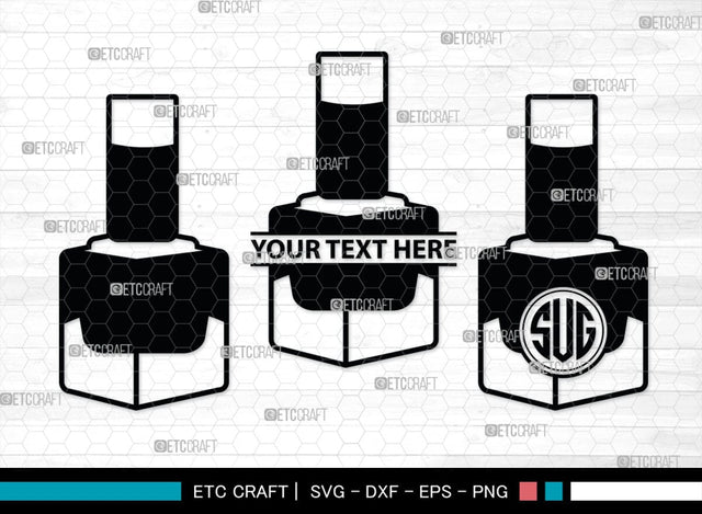 Nail Polish Monogram, Nail Polish Silhouette, Nail Polish SVG, Nail Polish Bottle Svg, Fashion Svg, SB00206 SVG ETC Craft 