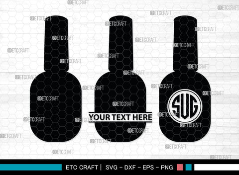Nail Polish Monogram, Nail Polish Silhouette, Nail Polish SVG, Nail Polish Bottle Svg, Fashion Svg, SB00206 SVG ETC Craft 