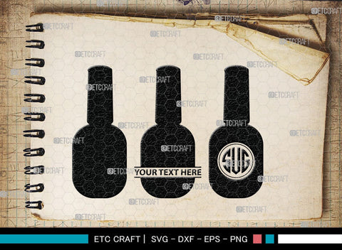 Nail Polish Monogram, Nail Polish Silhouette, Nail Polish SVG, Nail Polish Bottle Svg, Fashion Svg, SB00206 SVG ETC Craft 