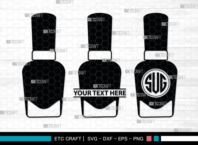 Nail Polish Monogram, Nail Polish Silhouette, Nail Polish SVG, Nail Polish Bottle Svg, Fashion Svg, SB00206 SVG ETC Craft 