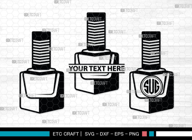 Nail Polish Monogram, Nail Polish Silhouette, Nail Polish SVG, Nail Polish Bottle Svg, Fashion Svg, SB00206 SVG ETC Craft 