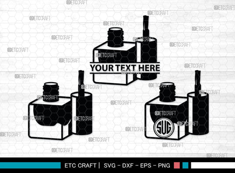 Nail Polish Monogram, Nail Polish Silhouette, Nail Polish SVG, Nail Polish Bottle Svg, Fashion Svg, SB00206 SVG ETC Craft 