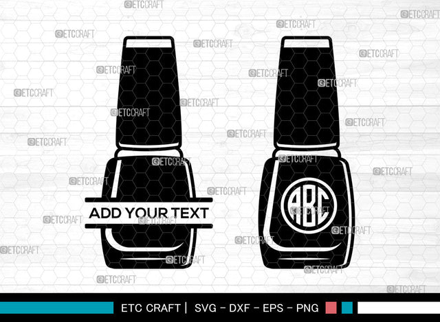 Nail Polish Monogram SVG, Manicure Svg, Fashion Svg, Nail Polish Bottle Svg, Split Monogram Svg SVG ETC Craft 