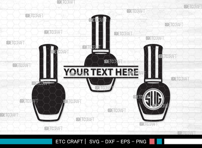 Nail Polish Monogram SVG, Nail Polish Bottle Svg, Manicure Svg, Make Up Svg, Polish Bottle Svg, Pink Polish Svg, Fashion Svg, Nail Polish Monogram SVG ETC Craft 
