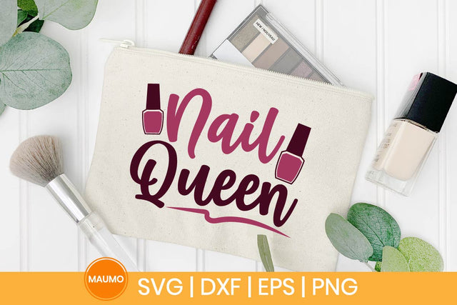 Nail queen, nail technician svg quote SVG Maumo Designs 