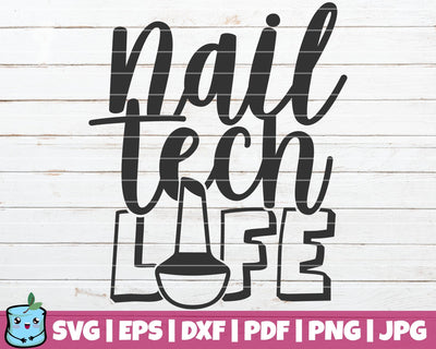 Nail Tech Life SVG MintyMarshmallows 