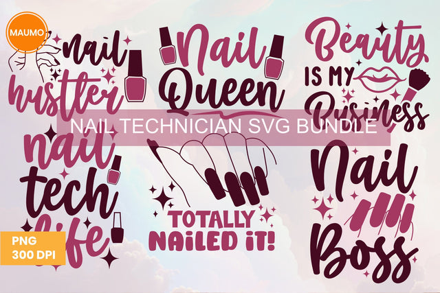 Nail Technician Svg Bundle Quotes SVG Maumo Designs 