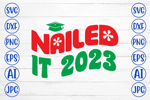 Nailed It 2023 Retro SVG SVG Syaman 