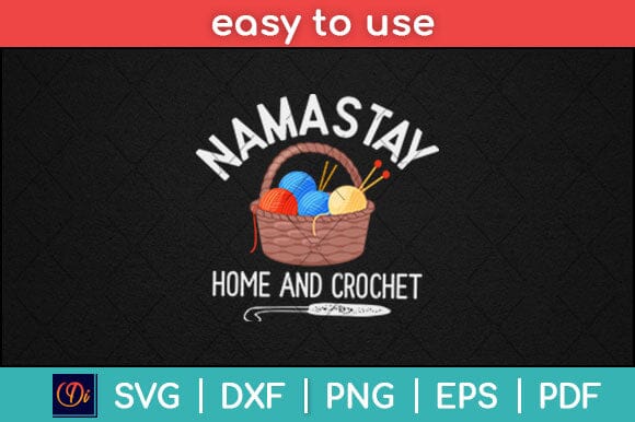 Namastay Home And Crochet Mother's Day Svg Design SVG artprintfile 