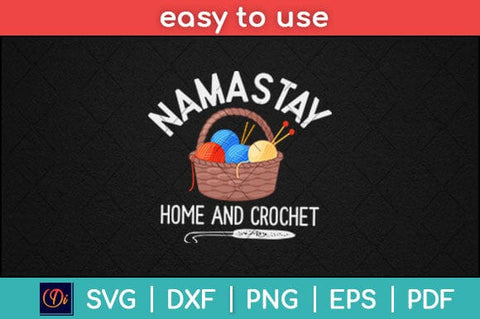 Namastay Home And Crochet Mother's Day Svg Design SVG artprintfile 