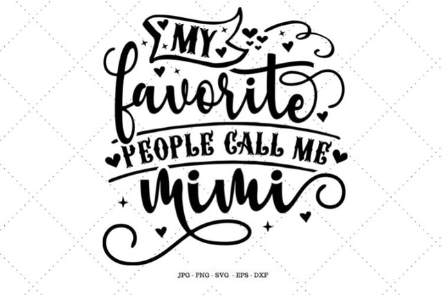 Nana Gift, Grandma Shirt, Grandma Gift, Gifts for Moms, Mimi Gift, Mimi Shirt, Mimi Svg SVG SVG Digital Designer 