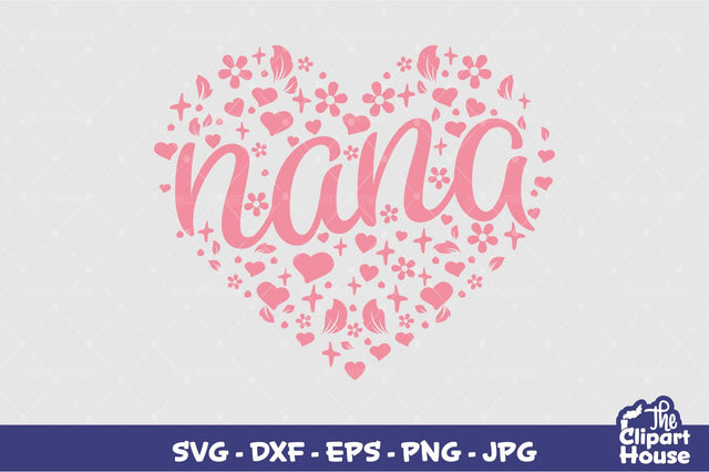 Nana Heart Text SVG The Clipart House 