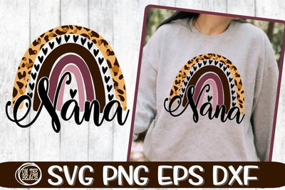 Nana - Rainbow - Leopard - Cut Your Own - SVG PNG EPS DXF SVG On the Beach Boutique 