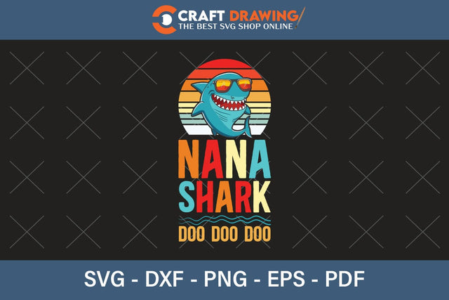 Nana Shark Doo Doo Doo Funny svg Files for Cricut Cousin Baby shark Birthday Shirt clipart SVG, PNG Printable Cutting Files SVG Debashish Barman 