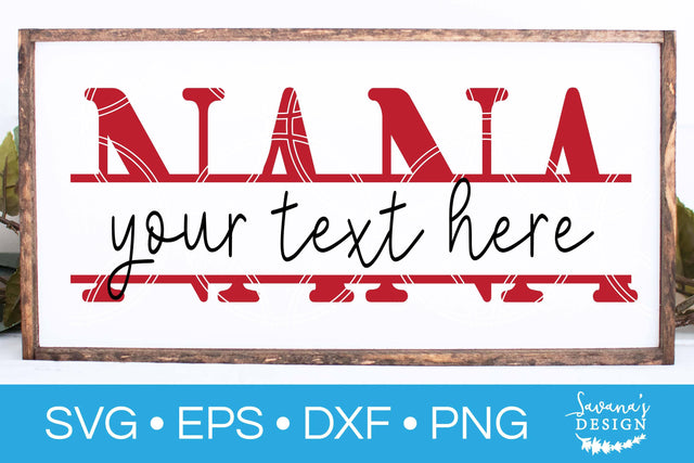 Nana Split Monogram SVG SVG SavanasDesign 