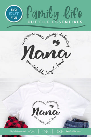 Nana svg, Nana heart svg, grandma Nana svg, cute Nana gift, mother's day svg, grandma svg, grandparent svg, grandmother, svg dxf png SVG SVG Cut File 