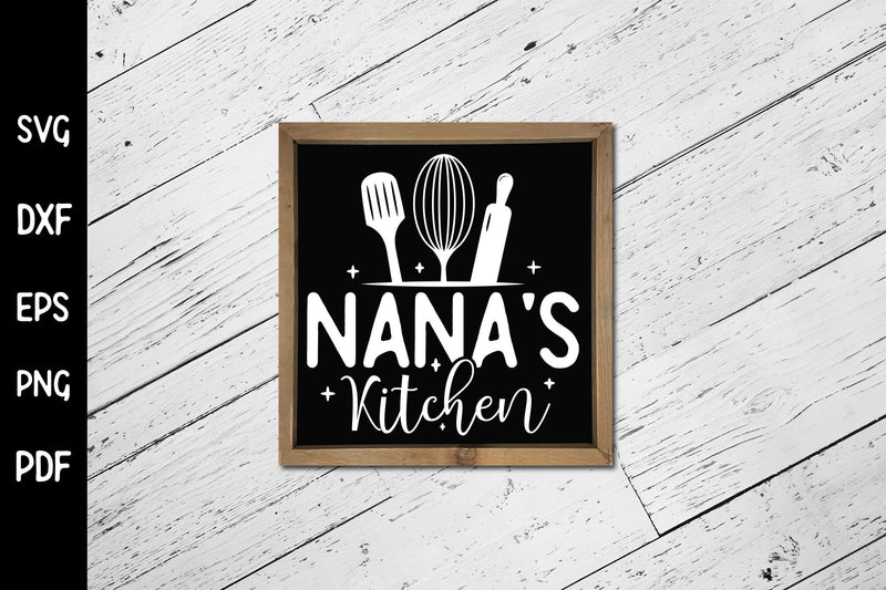 Nana's Kitchen | Funny Kitchen Sign SVG SVG CraftLabSVG 