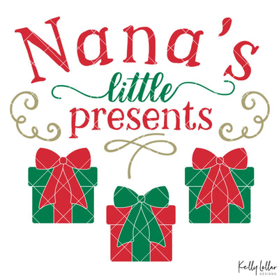 Nana's Little Presents SVG Kelly Lollar Designs 