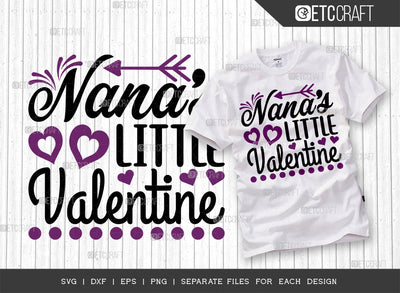 Nana's Little Valentine SVG Cut File | Love You Svg | Valentine's Day Svg | Valentine Svg | True Love Svg | 14 February Svg | Valentine's Day Quote Design SVG ETC Craft 